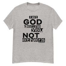 Load image into Gallery viewer, Let God Define You, Men&#39;s T-shirt
