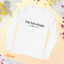 Load image into Gallery viewer, Faith&gt;Fear, Woman&#39;s Long Sleeve T-Shirt
