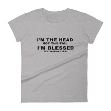 Load image into Gallery viewer, I&#39;m the Head Not the Tail, Women&#39;s T-Shirt
