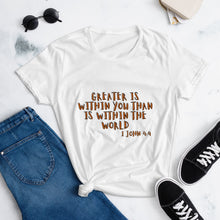 Load image into Gallery viewer, Greater is Within You, Women&#39;s T-Shirt
